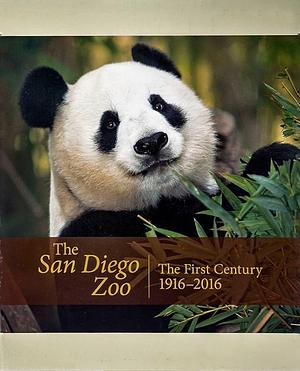 The San Diego Zoo: The First Century 1916-2016 Boxed Set by Lynda Rutledge Stephenson