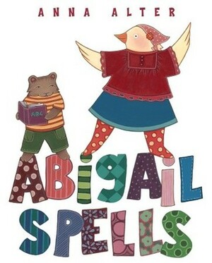 Abigail Spells by Anna Alter