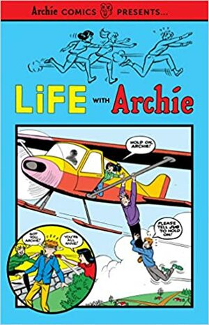 Life with Archie #37 by Paul Kupperberg