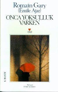 Onca Yoksulluk Varken by Romain Gary