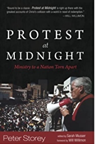Protest at Midnight: Ministry to a Nation Torn Apart by Peter Storey