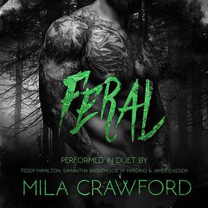 Feral by Mila Crawford