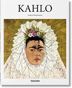 Kahlo by Andrea Kettenmann