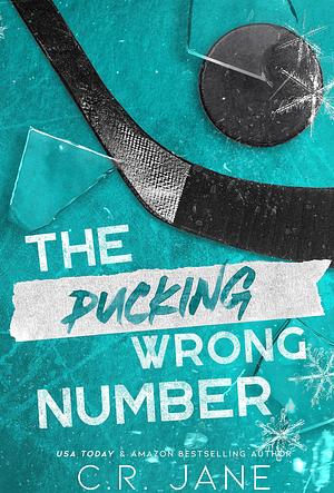 The Pucking Wrong Number by C.R. Jane, C.R. Jane