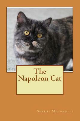 The Napoleon Cat by Sherri L. McConnell