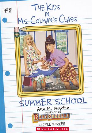 Summer School by Ann M. Martin