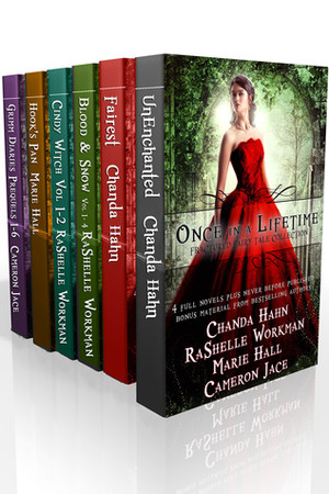 Once In A Lifetime by Cameron Jace, Chanda Hahn, Marie Hall, RaShelle Workman