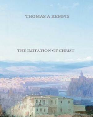 The Imitation of Christ by Thomas à Kempis