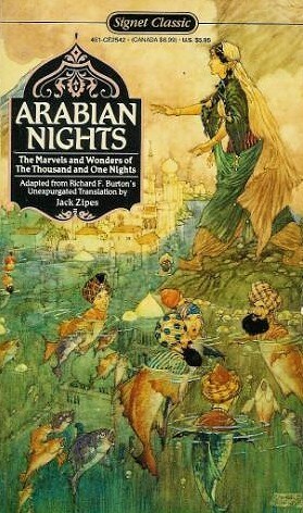 Arabian Nights: The Marvels and Wonders of The Thousand and One Nights, Volume 1 of 2 by Anonymous