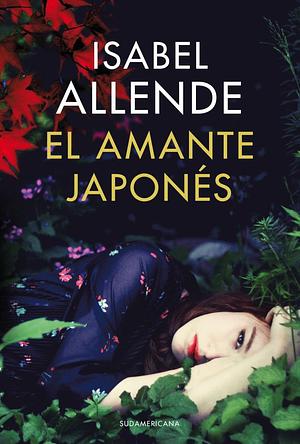 El amante japonés by Isabel Allende