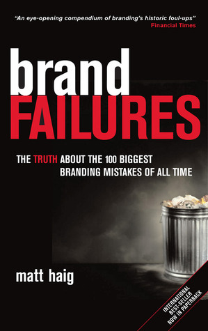 Brand Failures by Matt Haig