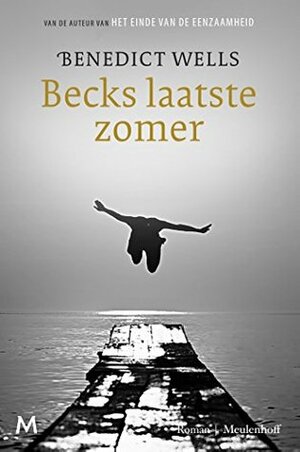 Becks laatste zomer by Benedict Wells, Gerda Baardman