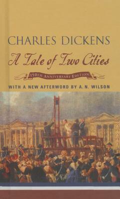 A Tale of Two Cities by Charles Dickens