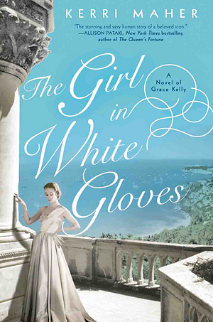 The Girl in White Gloves by Kerri Maher