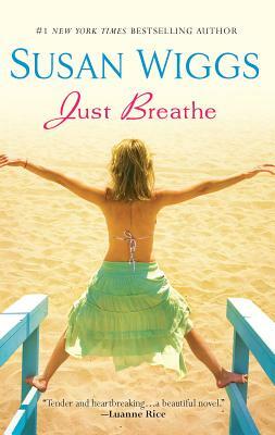 Just Breathe by Susan Wiggs