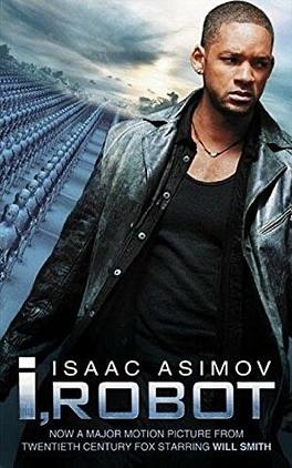 I, Robot by Isaac Asimov