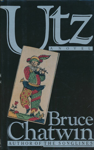 Utz by Bruce Chatwin