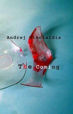 The Coming by Andrej Nikolaidis