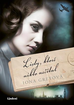 Listy, ktoré nikto nečítal by Iona Grey, Iona Grey, Iona Greyová