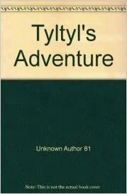 Tyltyl's Adventure by Swapna Dutta