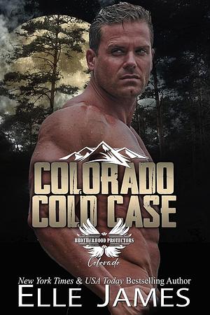 Colorado Cold Case by Elle James, Elle James