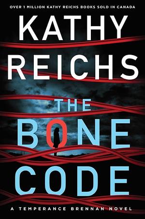 The Bone Code by Kathy Reichs