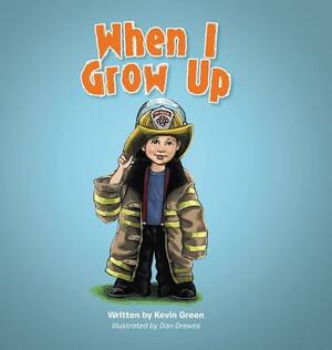 When I Grow Up by Kevin Green