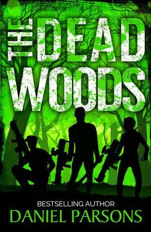 The Dead Woods by Daniel Parsons