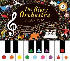 Story Orchestra: I Can Play (vol 1): Learn 8 Easy Pieces from the Series! by Katy Flint