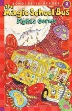 The Magic School Bus Fights Germs by Kate Egan