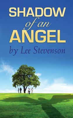 Shadow of an Angel by Lee Stevenson