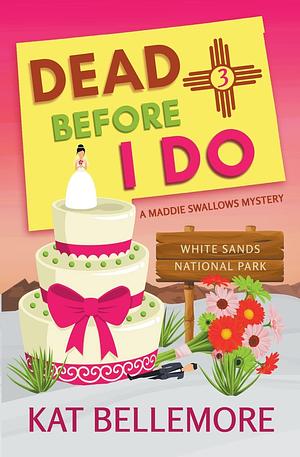 Dead Before I Do by Kat Bellemore