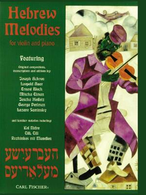 Hebrew Melodies - For Violin & Piano by Eric Wen