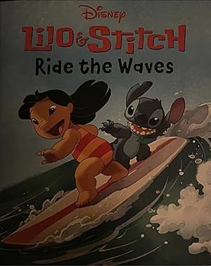 Lilo & Stitch: Ride the Waves  by Disney (Walt Disney productions)