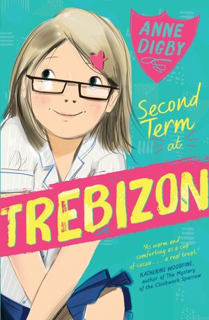 Second Term at Trebizon by Anne Digby