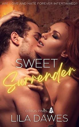 Sweet Surrender by Lila Dawes