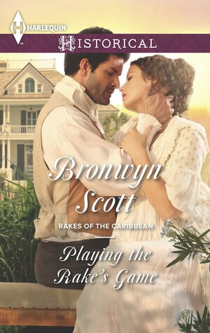 Playing the Rake's Game by Bronwyn Scott