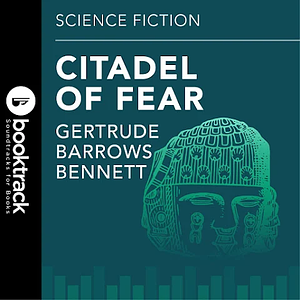 Citadel of Fear by Francis Stevens