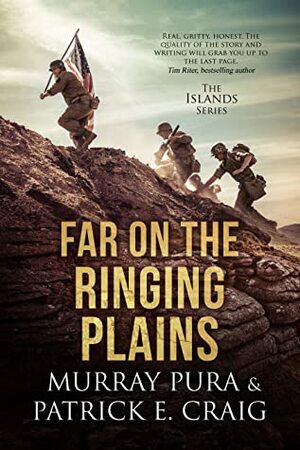 Far On The Ringing Plains by Murray Pura, Patrick E. Craig