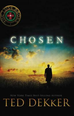 Chosen by Ted Dekker