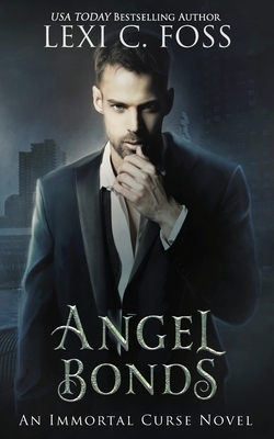 Angel Bonds by Lexi C. Foss