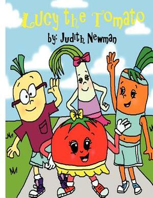 Lucy The Tomato by Judith Newman