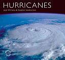 Hurricanes: Causes, Effects, and the Future by Stephen P. Leatherman, Jack Williams