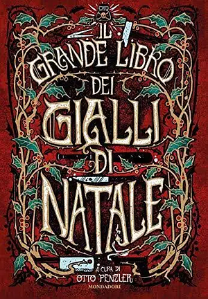 Il grande libro dei gialli di Natale by Otto Penzler