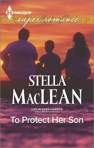 To Protect Her Son by Stella Maclean