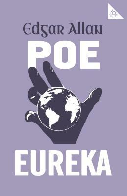 Eureka by Edgar Allan Poe