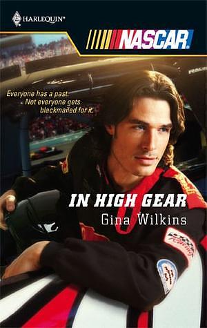 In High Gear  by Gina Wilkins