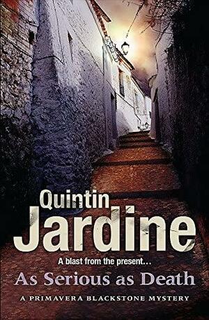 As Serious As Death by Quintin Jardine