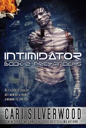 Intimidator by Cari Silverwood