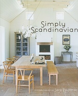 Simply Scandinavian by Sara Norrman